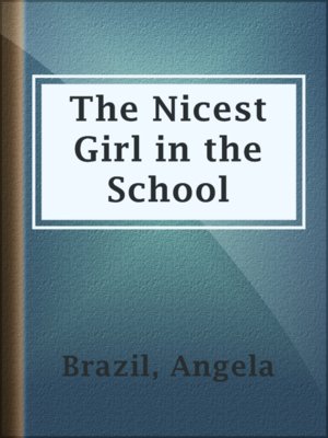cover image of The Nicest Girl in the School